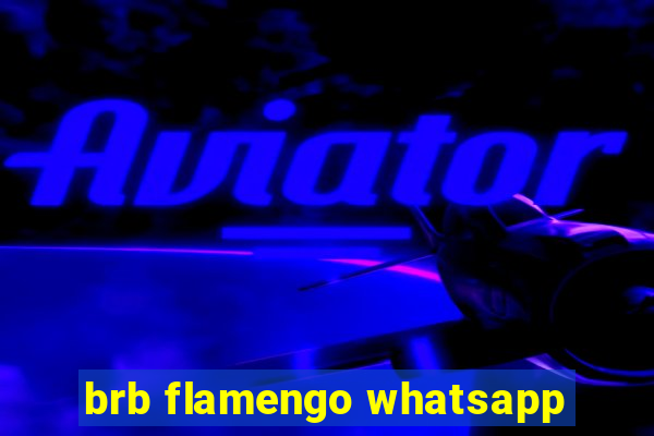 brb flamengo whatsapp